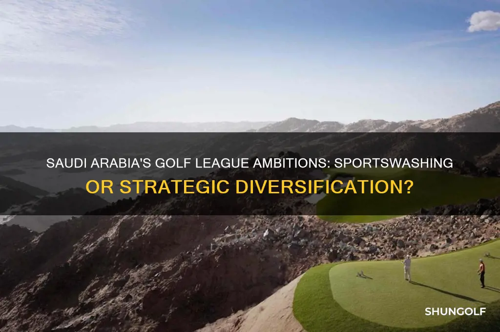 why do the saudis want a golf league