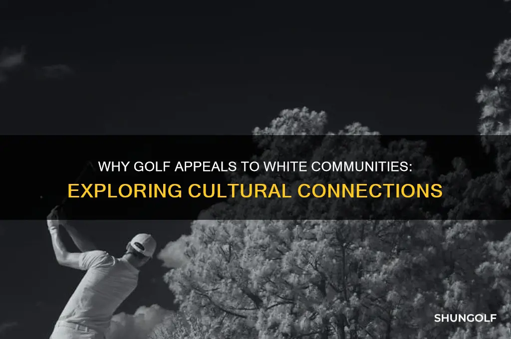 why do white people like to golf