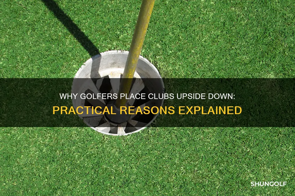 why do you put golf clubs upside down