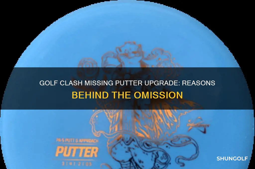 why does golf clash not have a putter upgrade