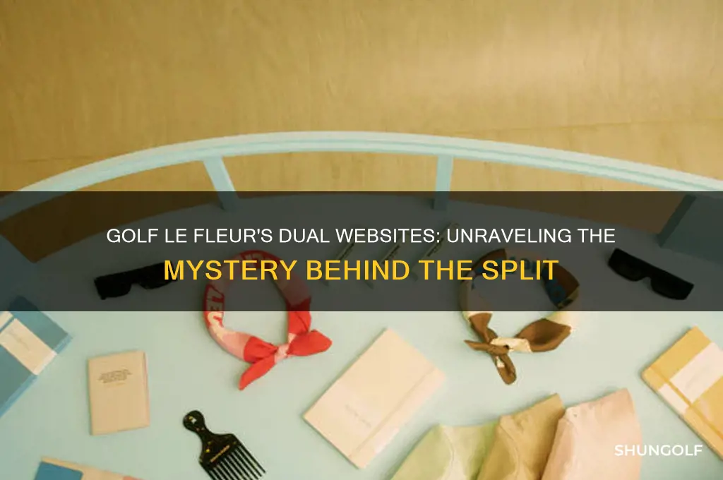 why does golf le fleur have two sites