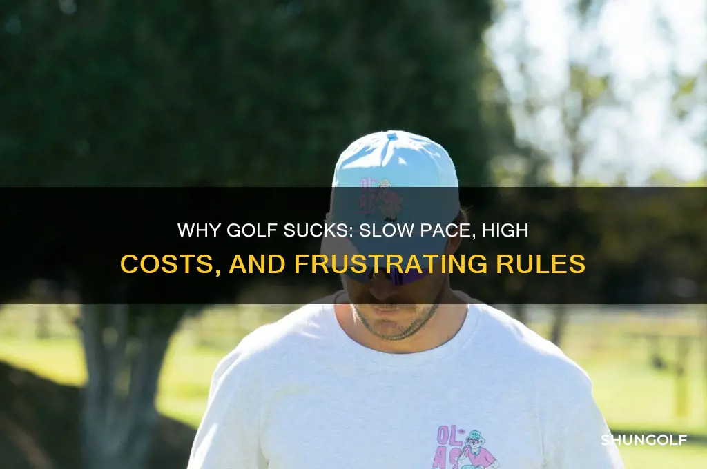 why does golf suck