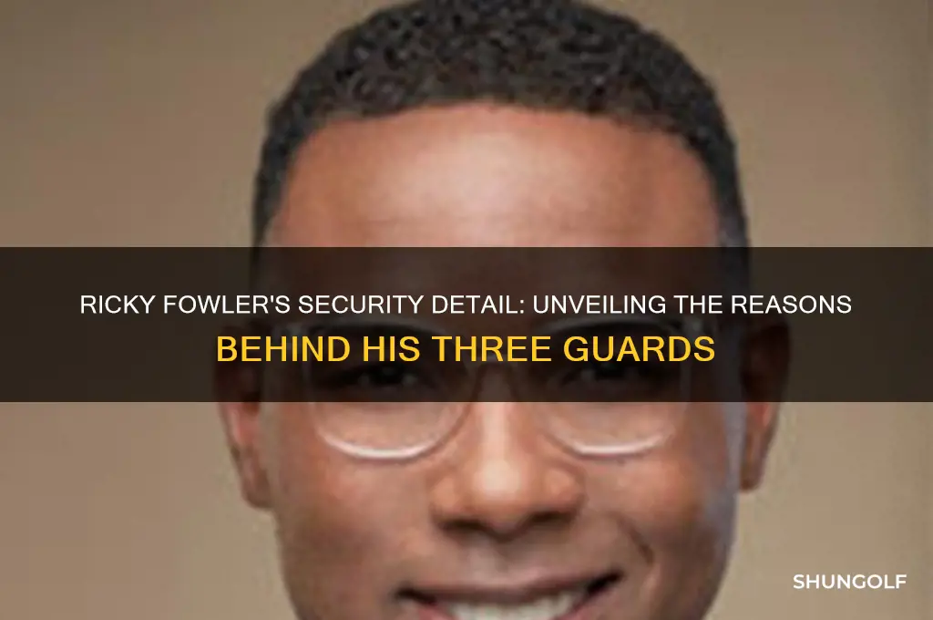 why does ricky fowler golfer have 3 security guards