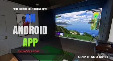 Why Golf Digest Lacks an Android App: Exploring the Absence