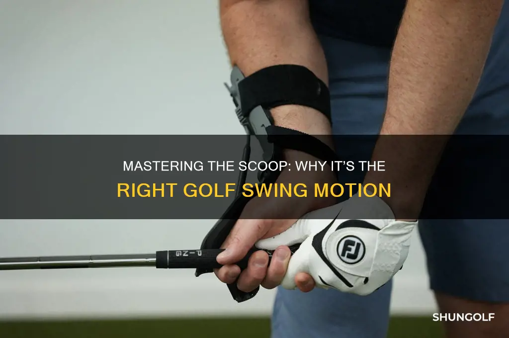 why feeling a scoop in golf is the correct motion