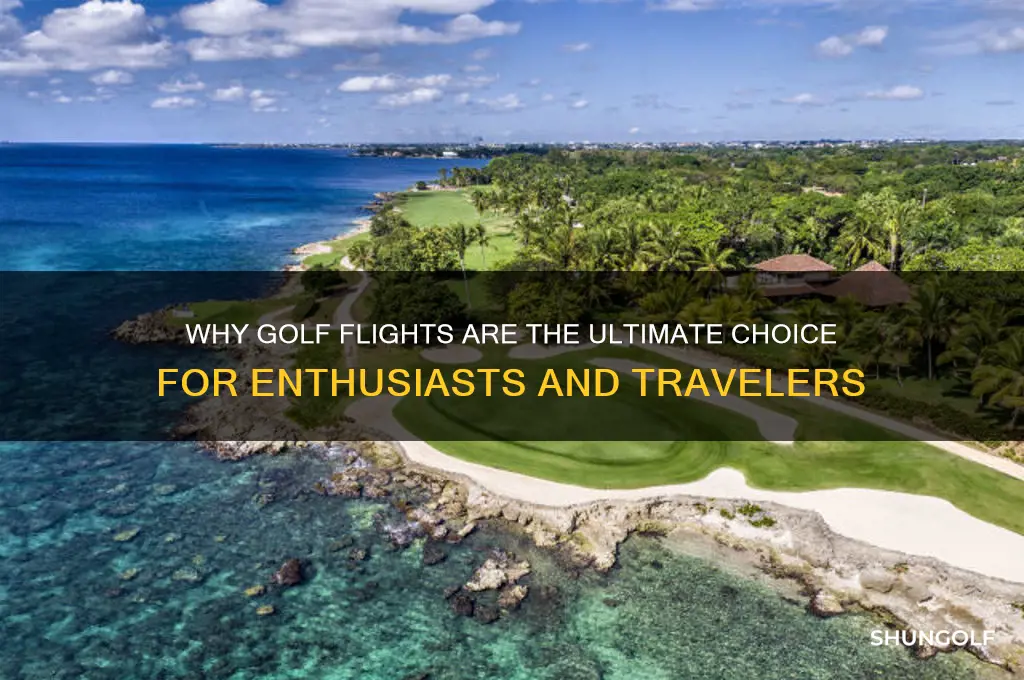 why golf flights