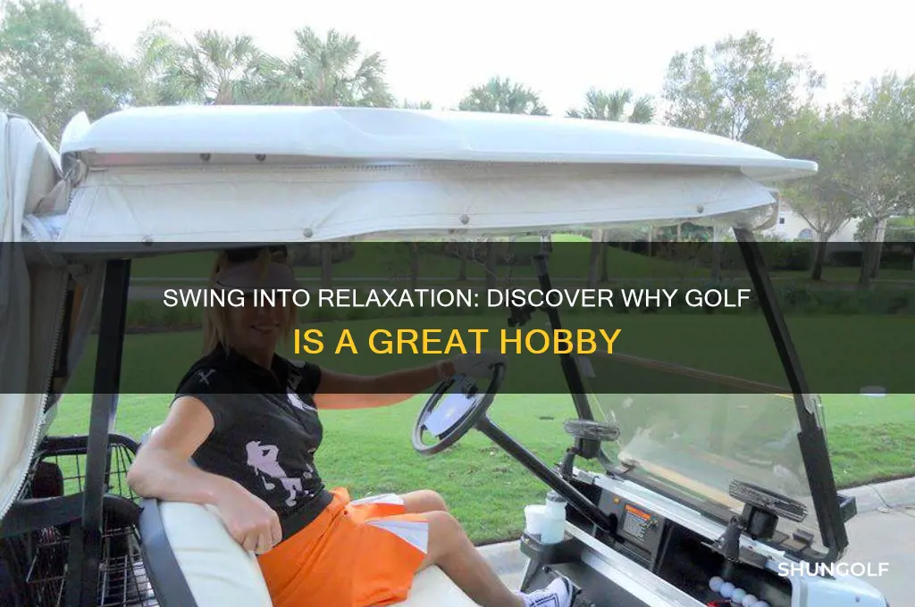 why golf is a great hobby