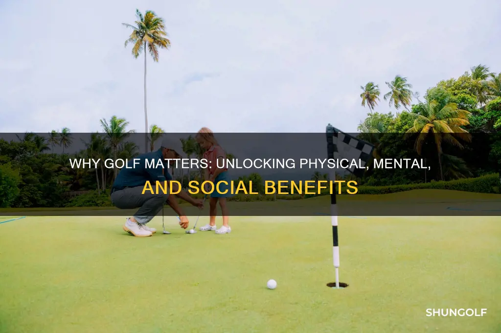 why golf is important