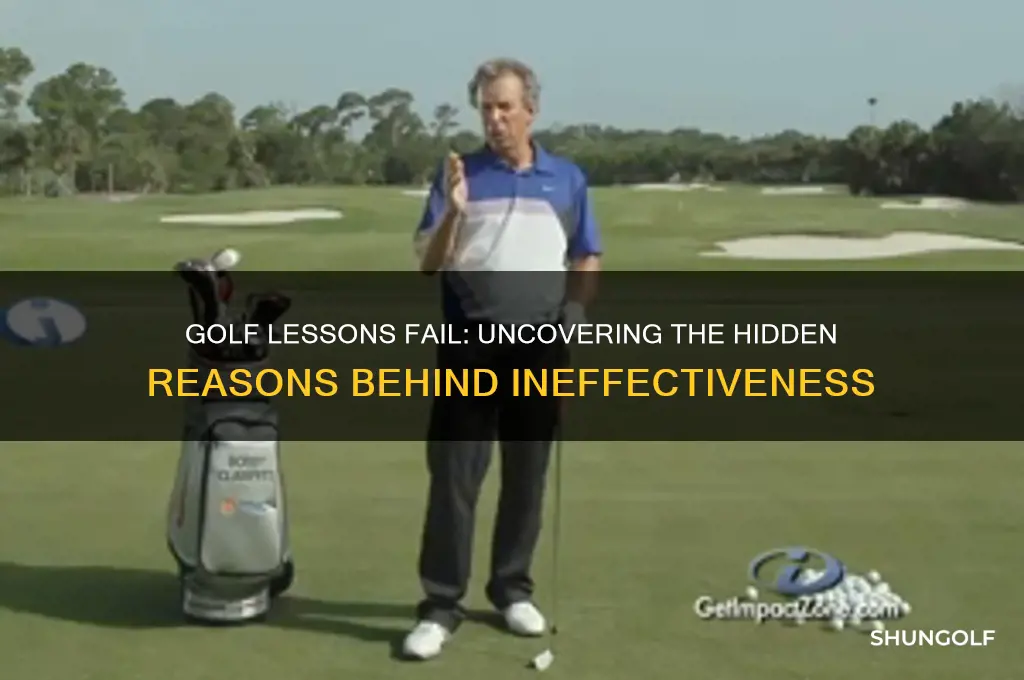 why golf lessons don t work