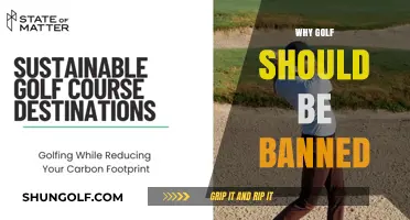 Golf's Environmental and Social Costs: Why It Should Be Banned