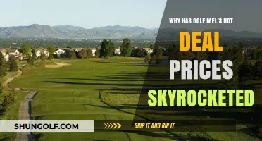 Golf Mel's Hot Deal Prices Skyrocket: Uncovering the Surprising Reasons