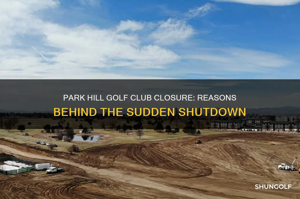 why has park hill golf club closed