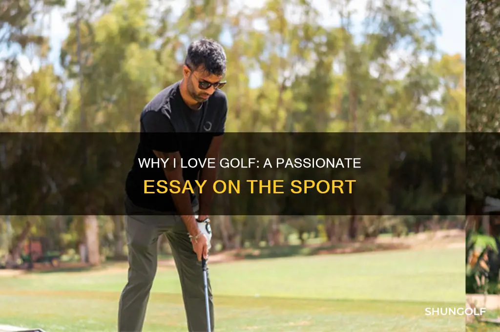 why i love golf essay