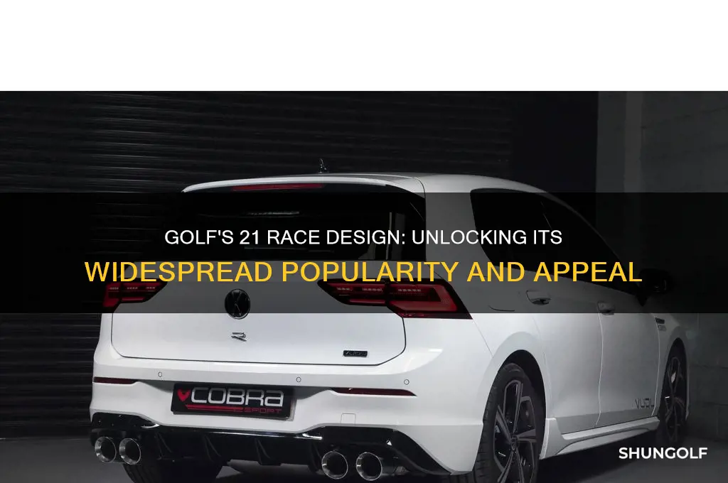 why is 21 golf a popular race design