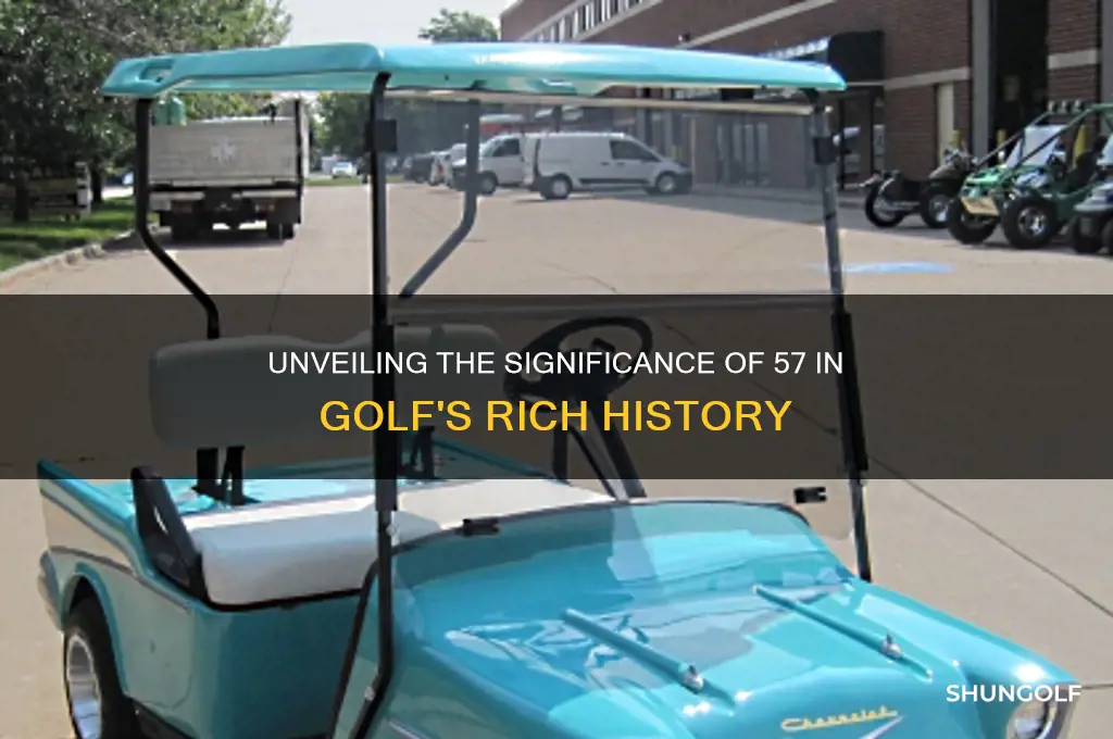 why is 57 so important in golf