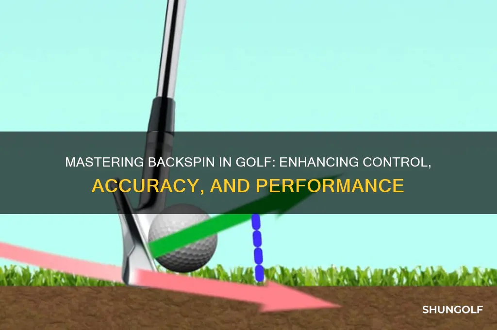 why is backspin important in golf