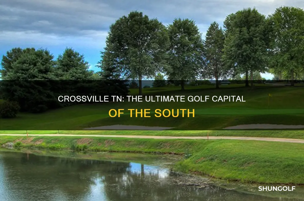 why is crossville tn the golf capital