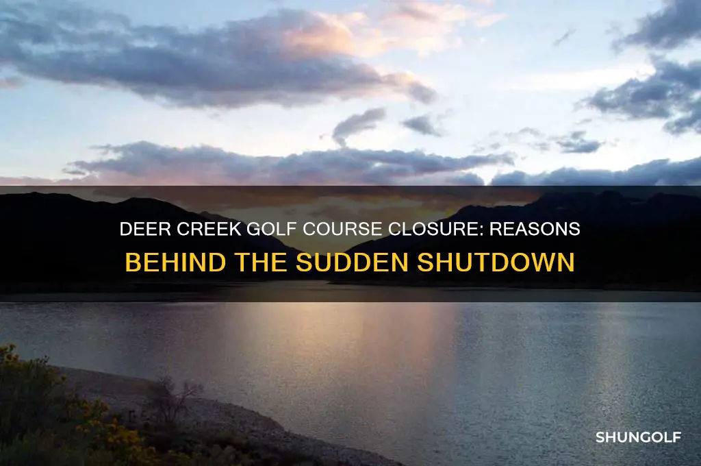 why is deer creek golf course closed