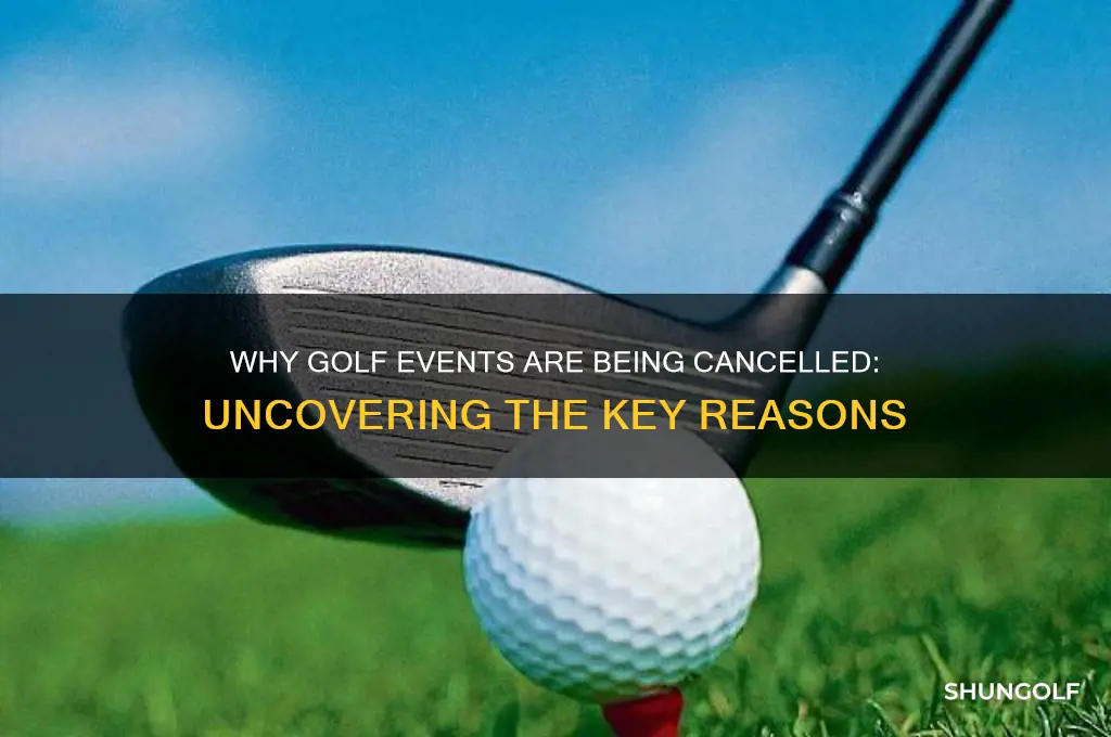why is golf cancelled