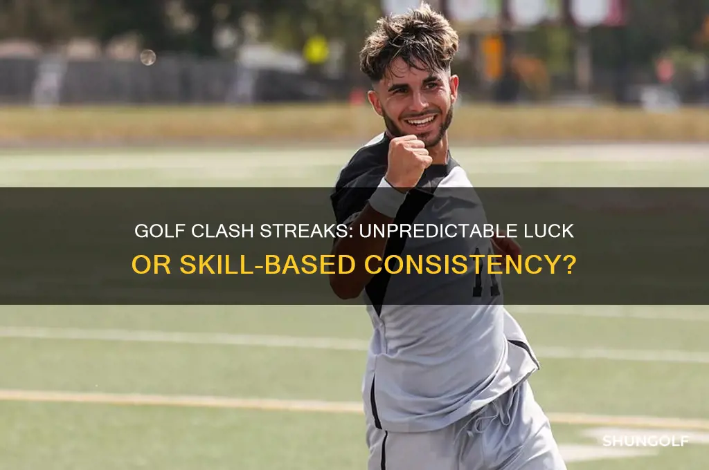 why is golf clash so streaky