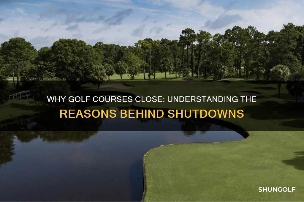 why is golf closed