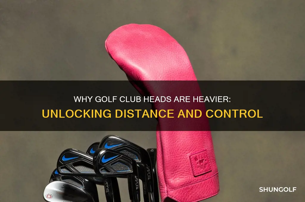 why is golf club head heavier