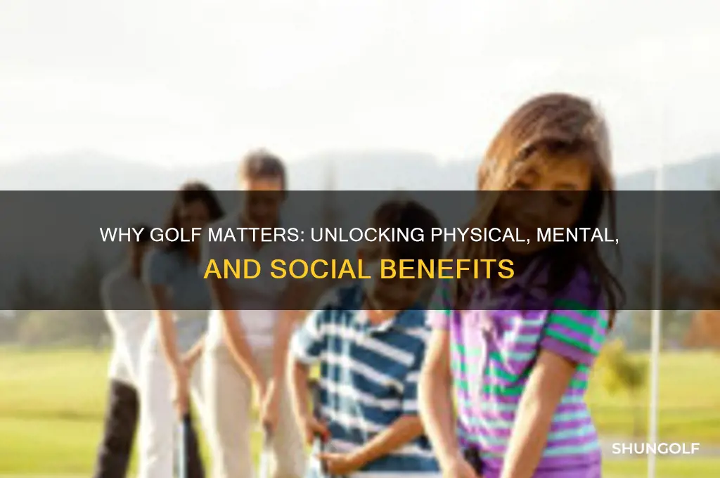 why is golf important