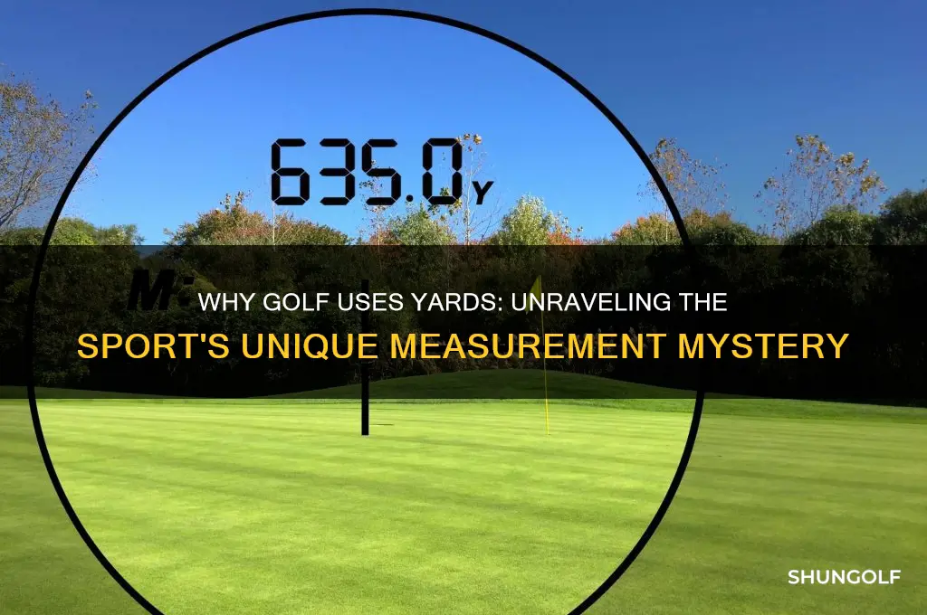 why is golf in yards