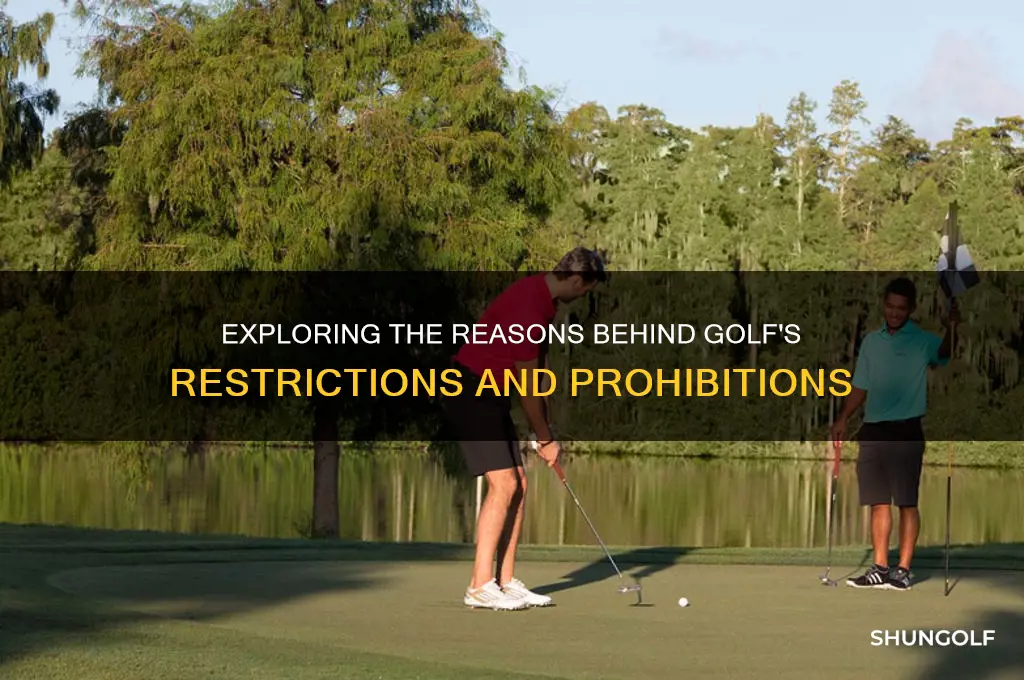 why is golf not allowed