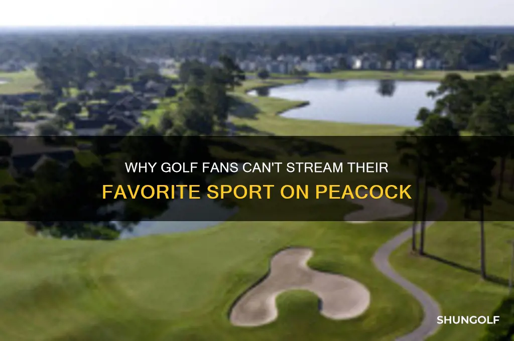 why is golf not on peacock