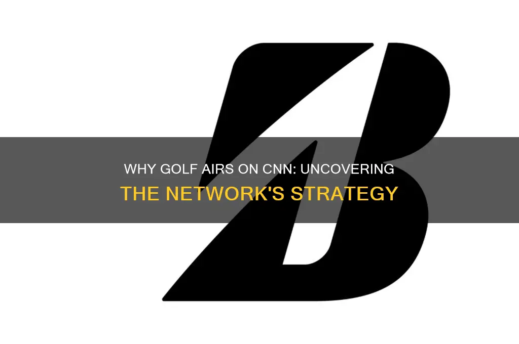 why is golf on cnn