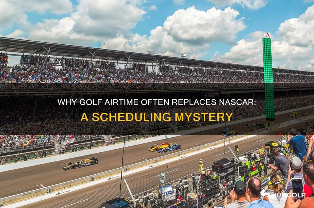 why is golf on instead of nascar