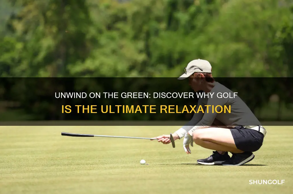 why is golf relaxing