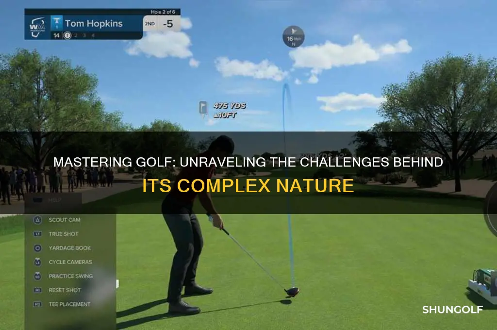 why is golf so hard to master