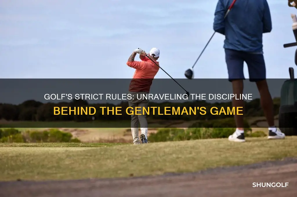why is golf such a strict rules