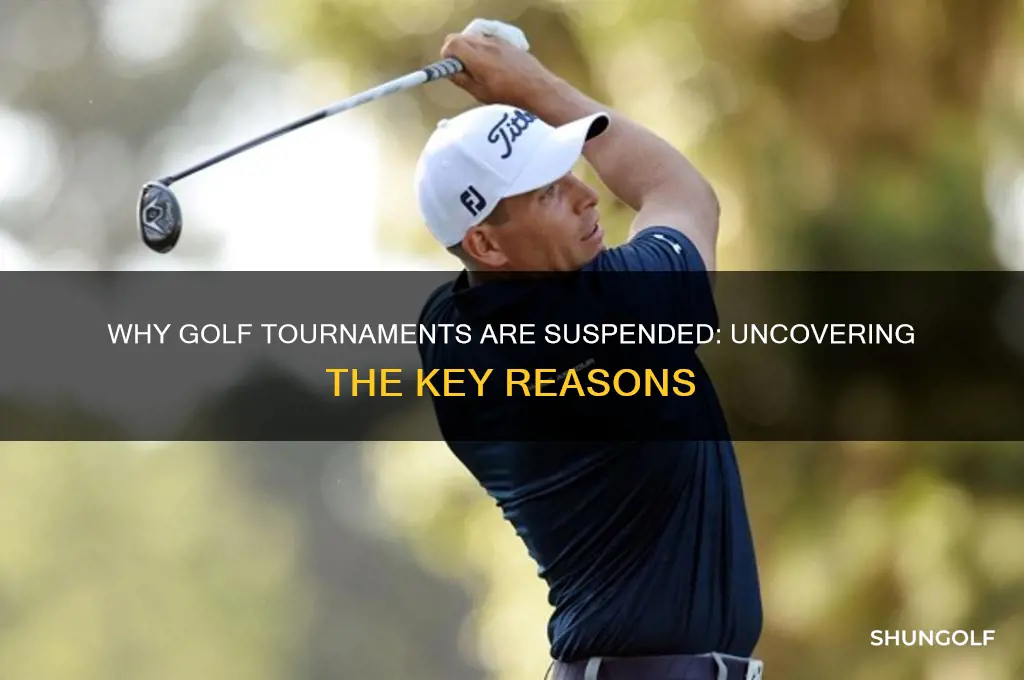 why is golf suspended