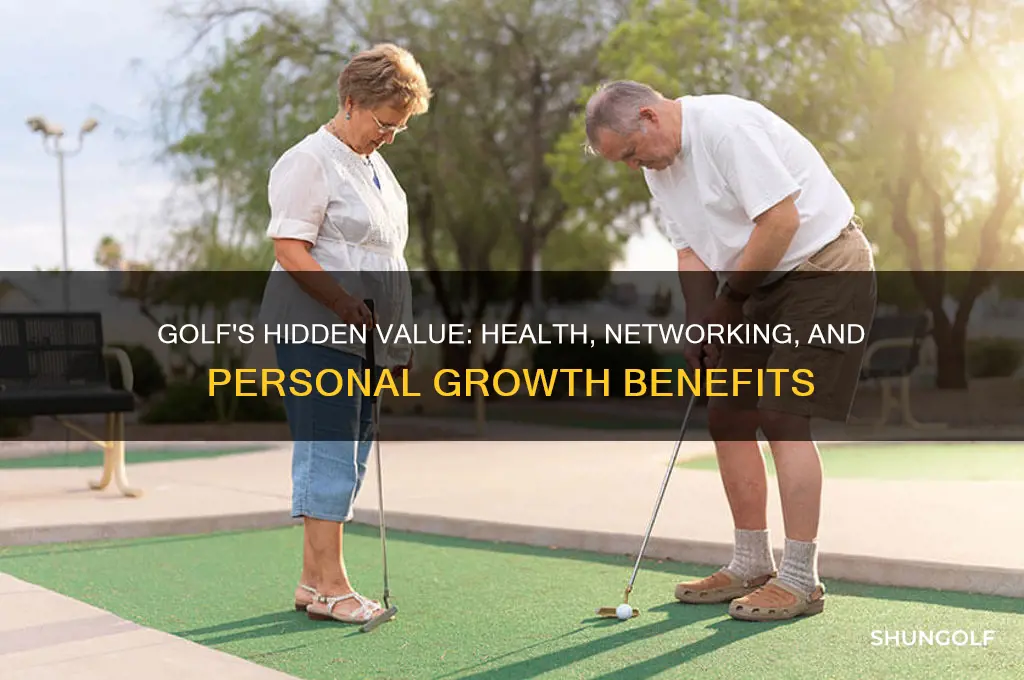 why is golf valuable