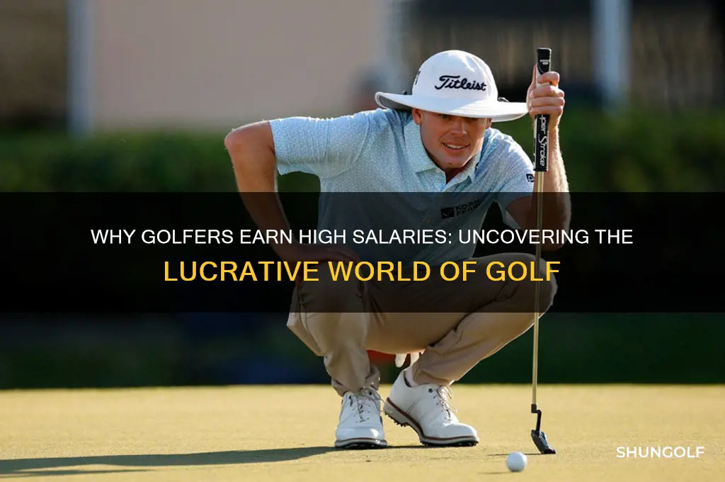 why is golfs is well payed