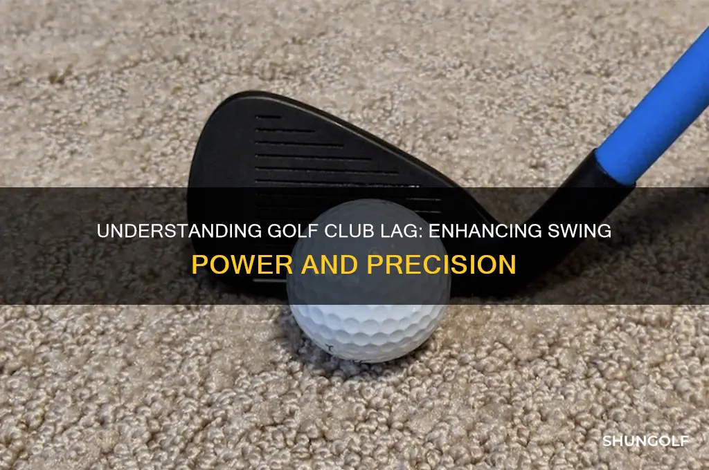 why is lag important in golf