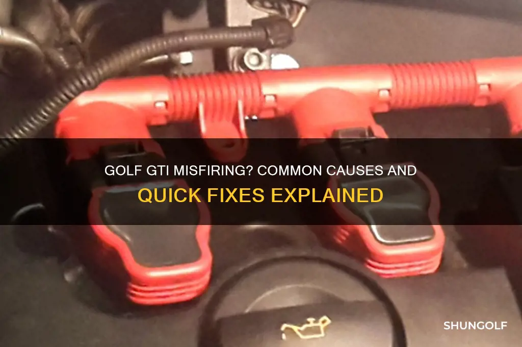 why is my golf gti misfiring