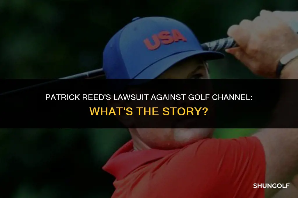 why is patrick reed suing golf channel