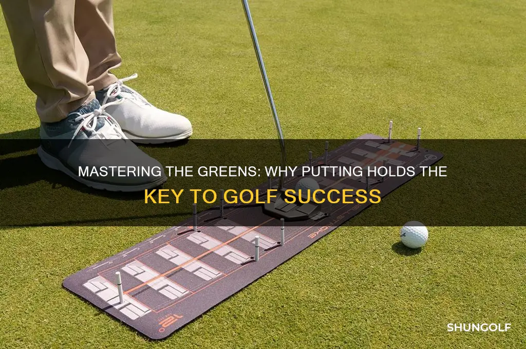 why is putting so important in golf