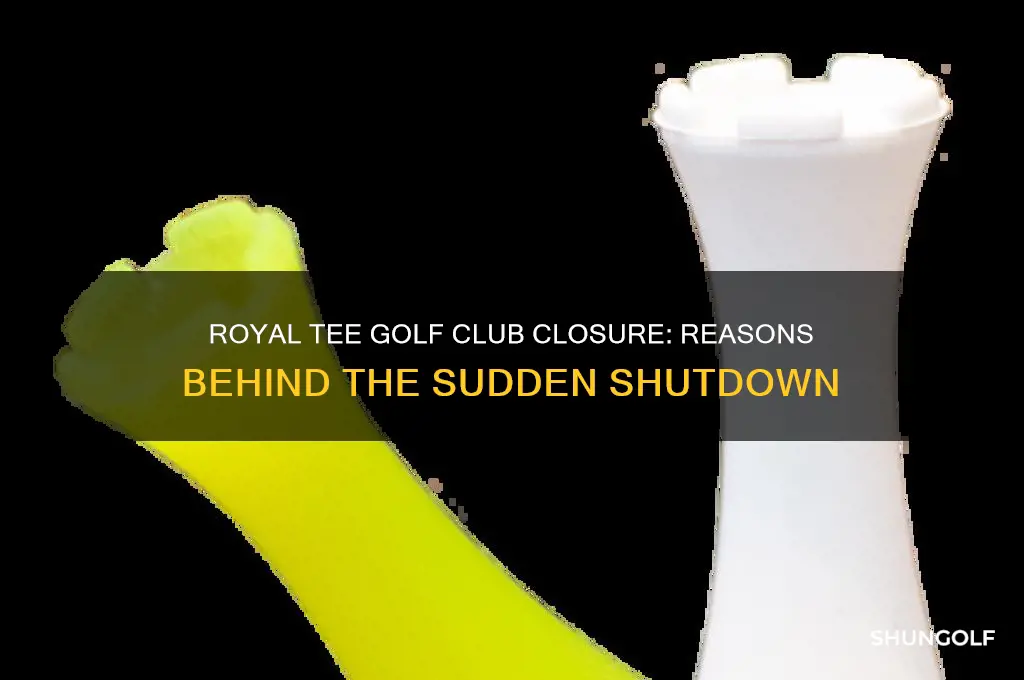 why is royal tee golf club closed