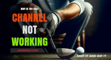 Troubleshooting the Golf Channel: Why It's Not Working and How to Fix It