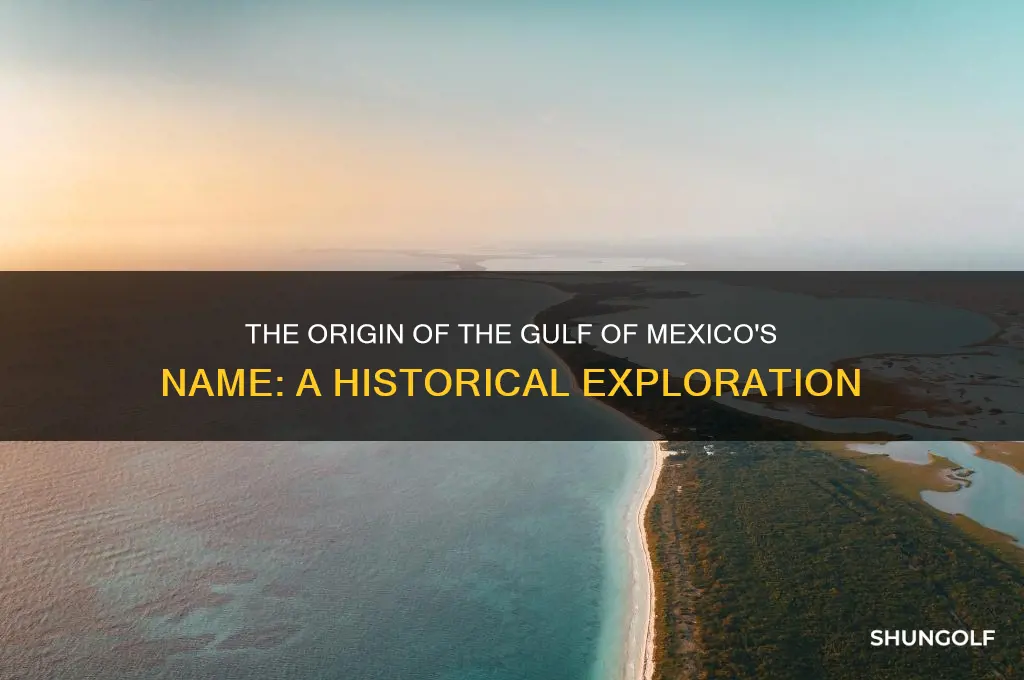 why is the golf of mexico called that