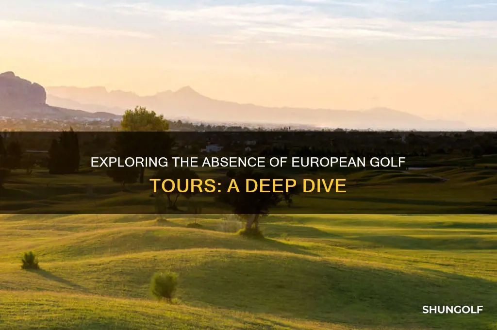 why is there no european golf tours
