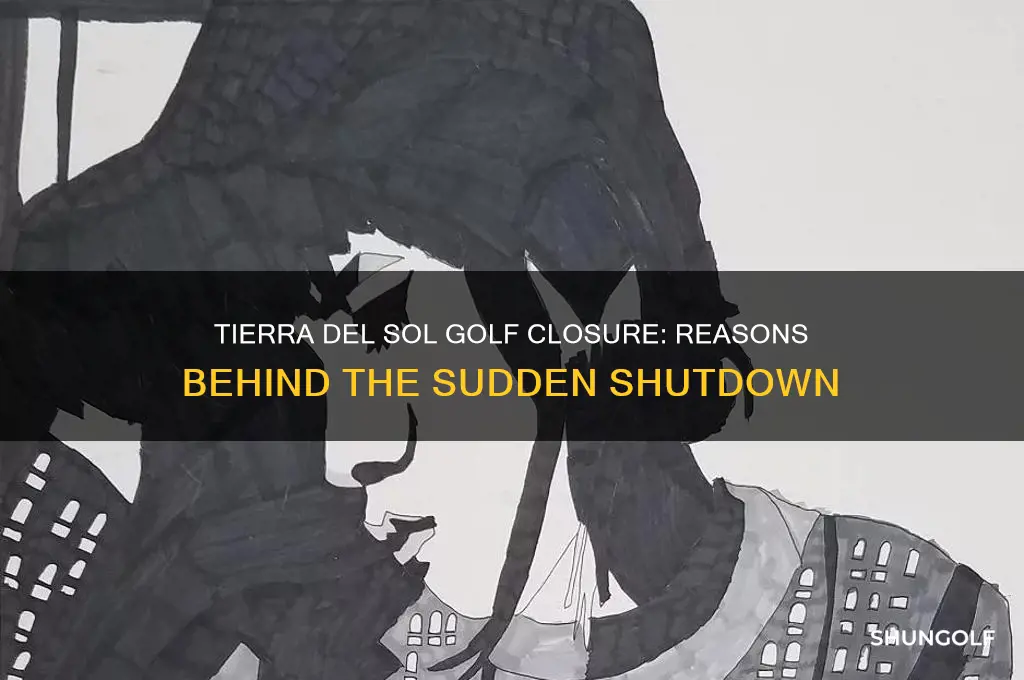 why is tierra del sol golf closed