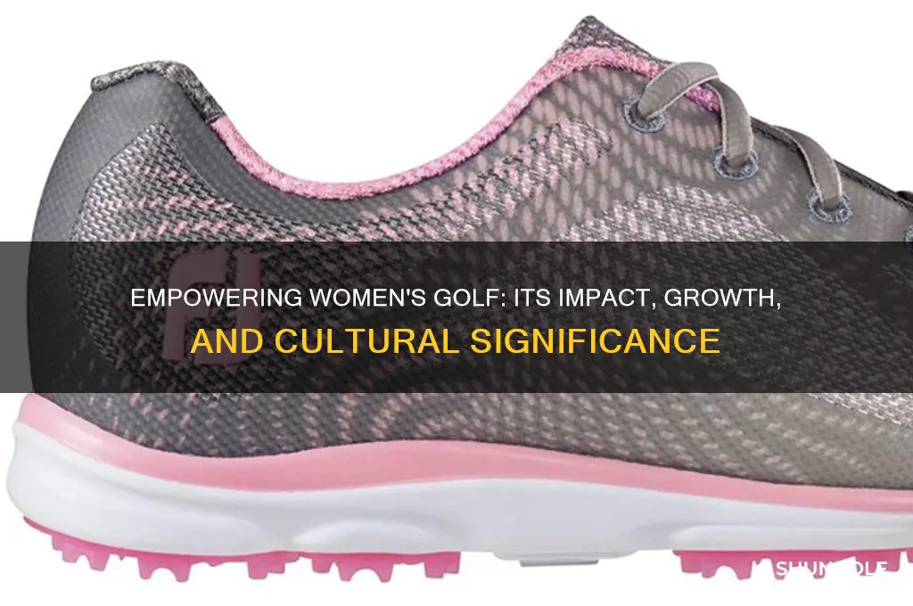 why is womens golf important