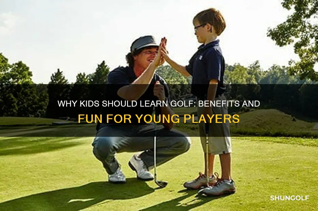 why kids learn golf