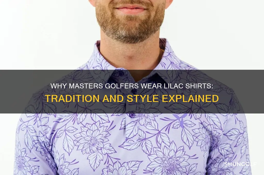why lilac golf shirts in the masters